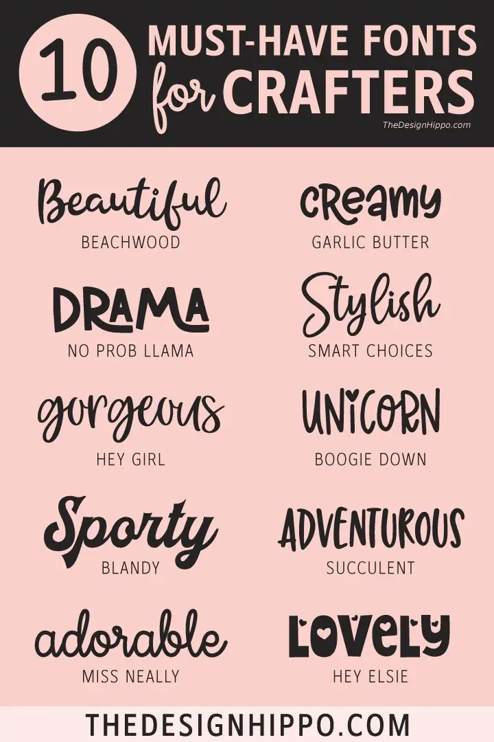 10 Must Have Fonts For Crafters( Cricut and Silhouette ) - Pin Image
