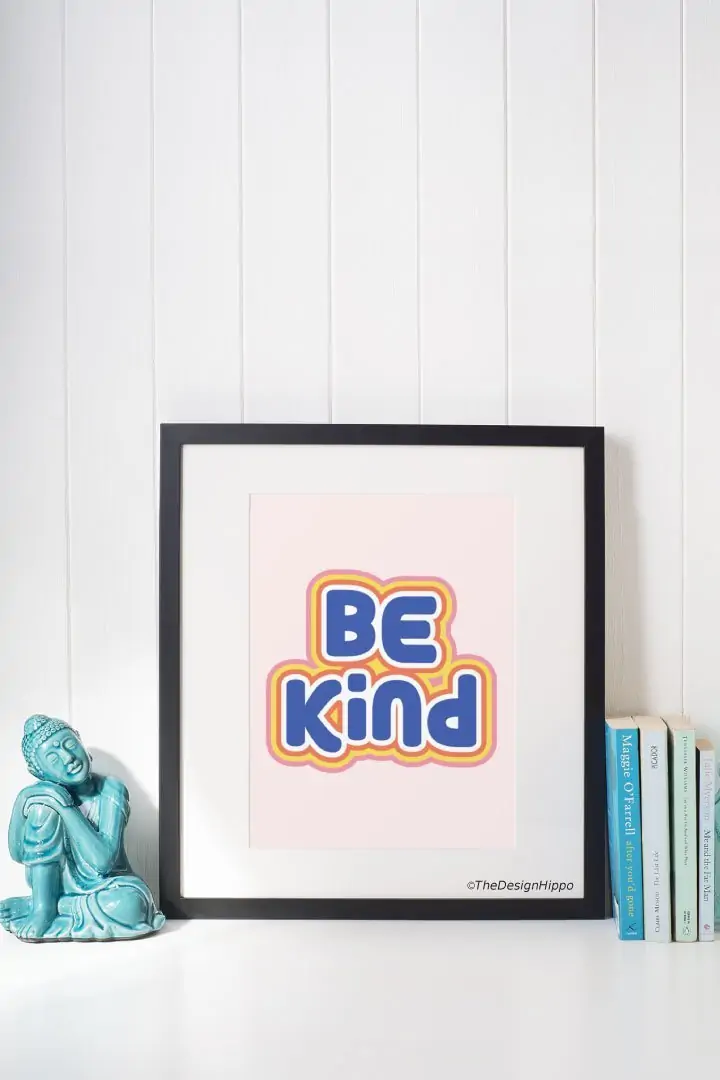 Free Be Kind Printable - Kindness Wall Art - Featured Image
