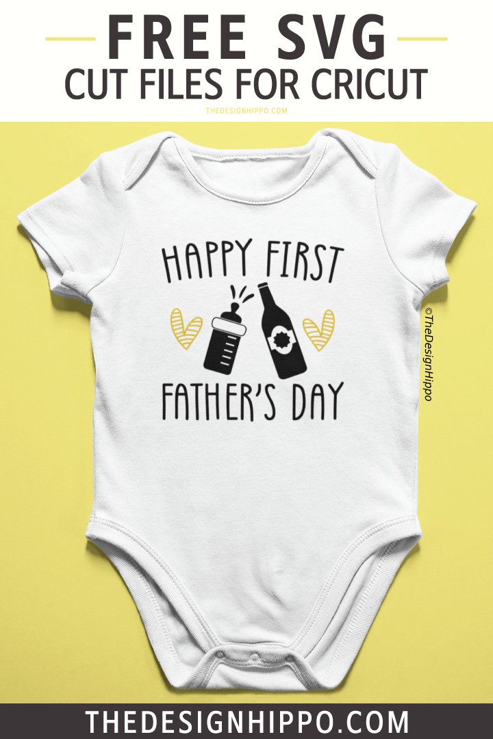 Free Happy First Father's Day SVG For Cricut And Silhouette Pin