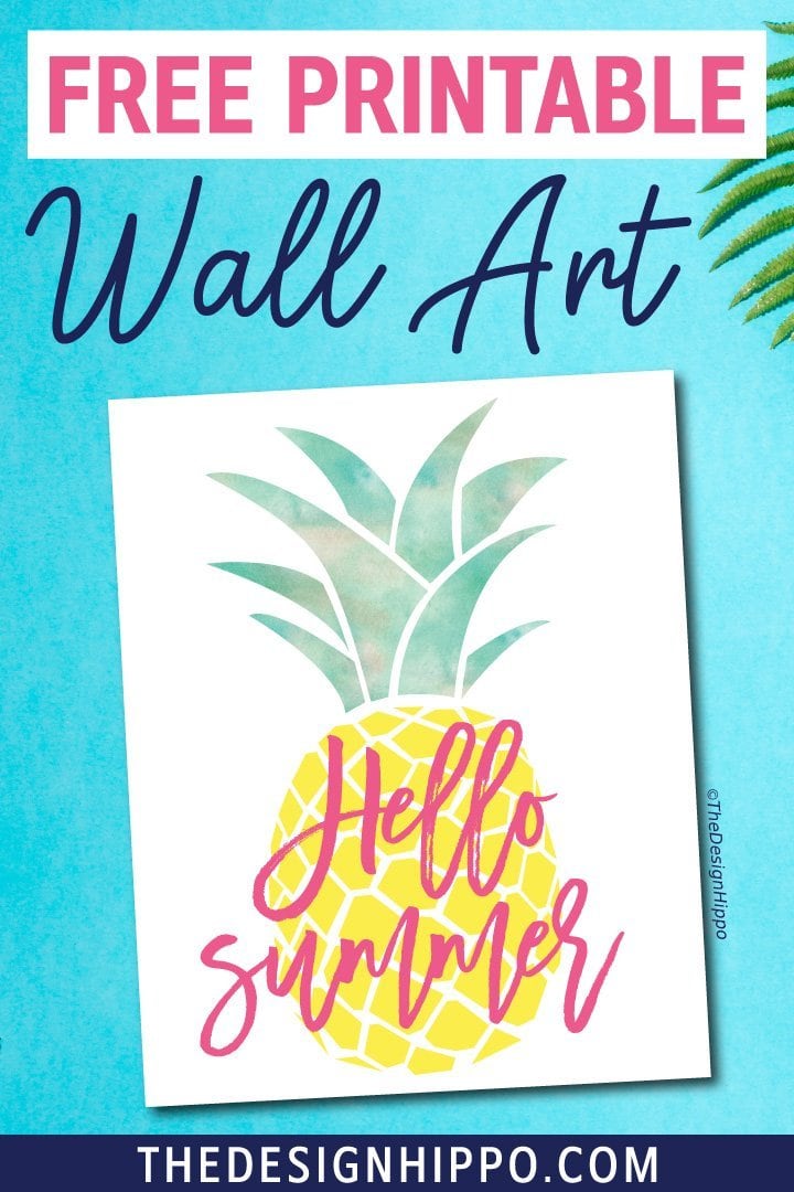 Free Hello Summer Pineapple Printable Wall Art Decor Pin