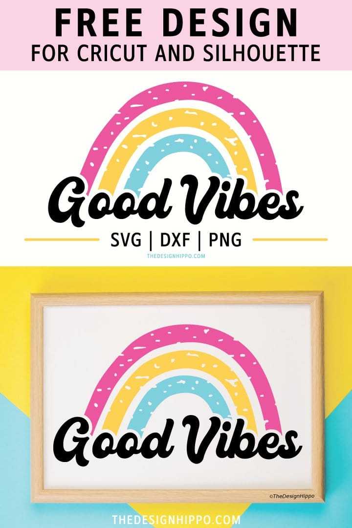 Free Good Vibes Rainbow Boho Inspirational SVG Cut File For Cricut