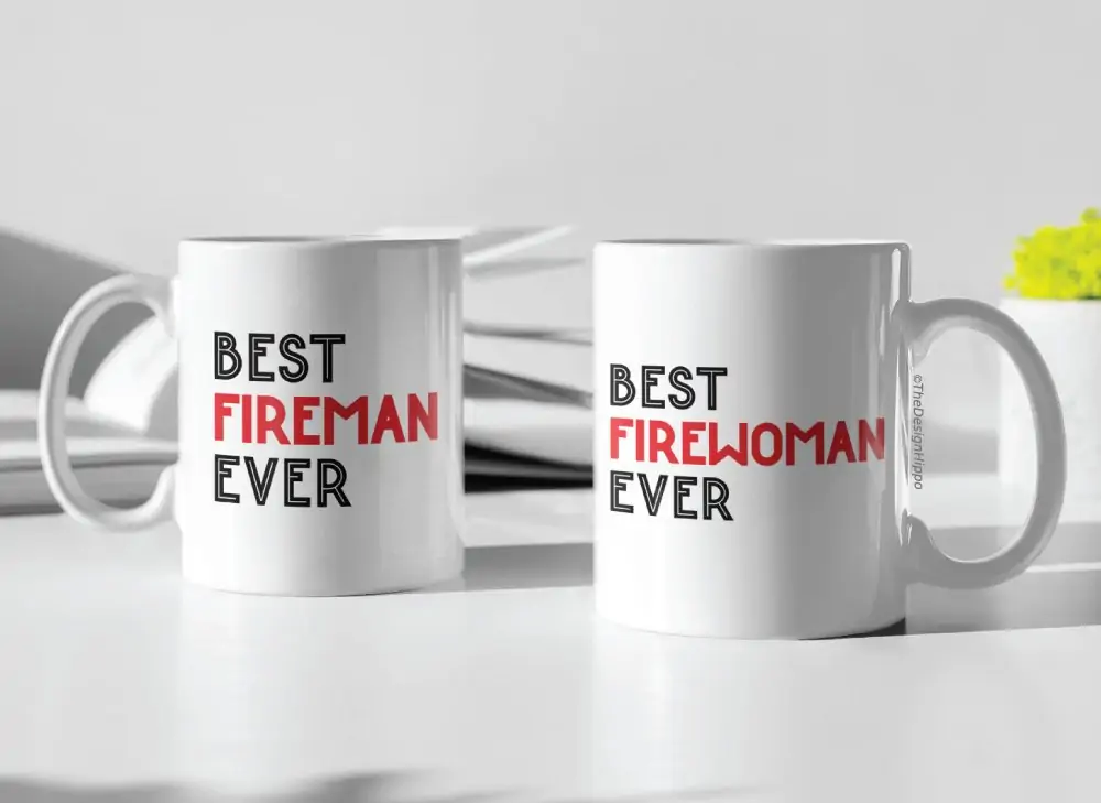 Best Firewoman Ever & Best Fireman Ever Mugs