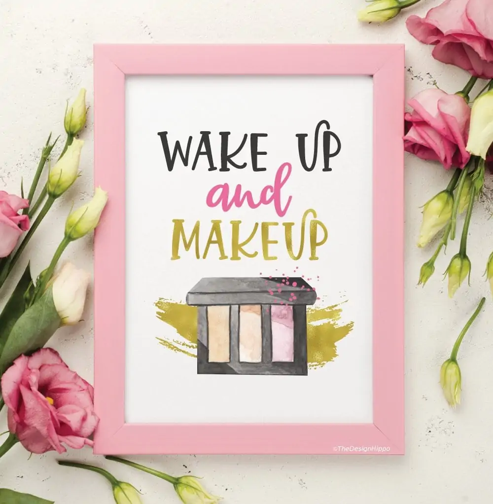 Free Printable Wake Up and Make Up Esthetician Beauty Salon