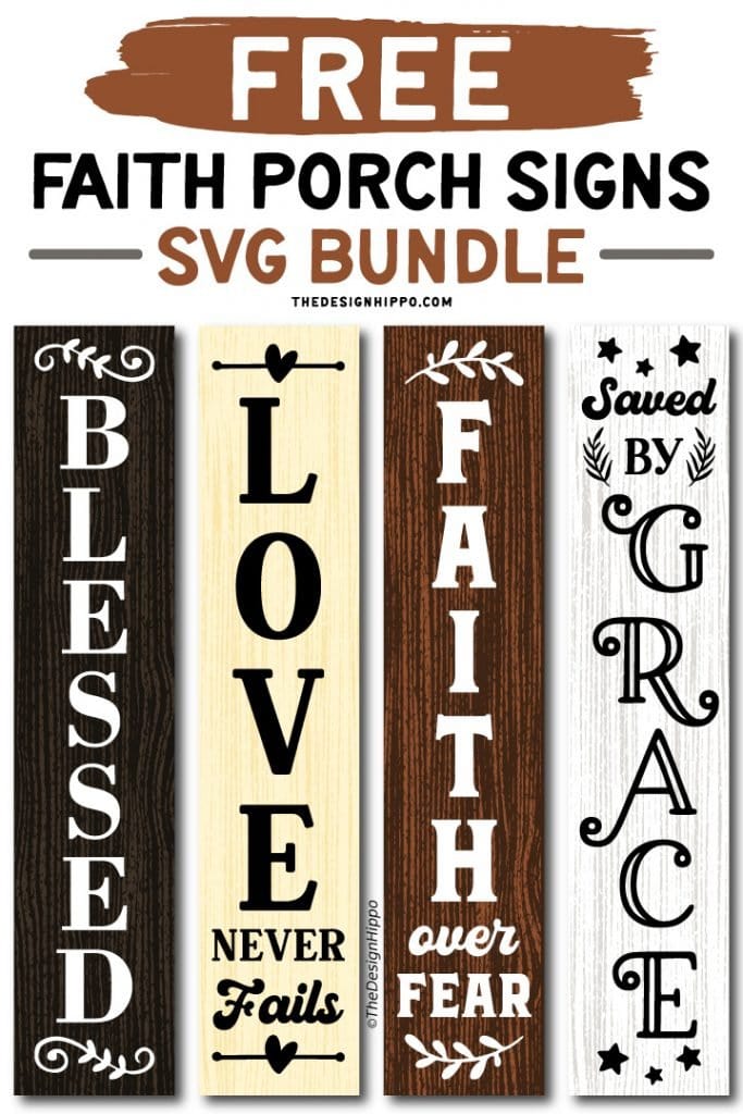 pinnable graphic of free faith SVG designs on vertical wood signs made with Cricut along with the text "free faith porch signs SVG bundle"