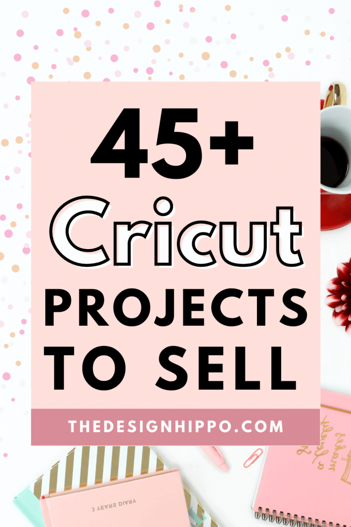 Best Cricut Projects to Sell