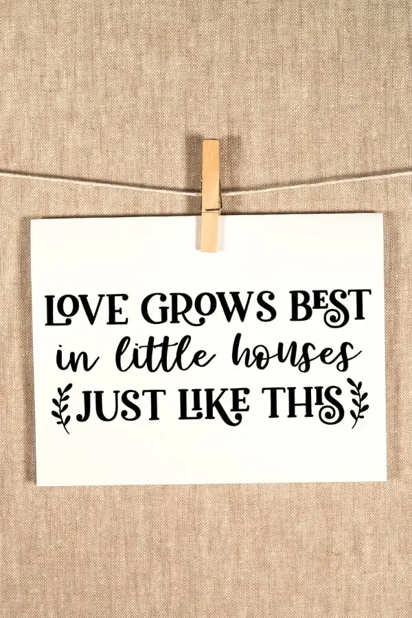 love grows best in little houses just like this svg