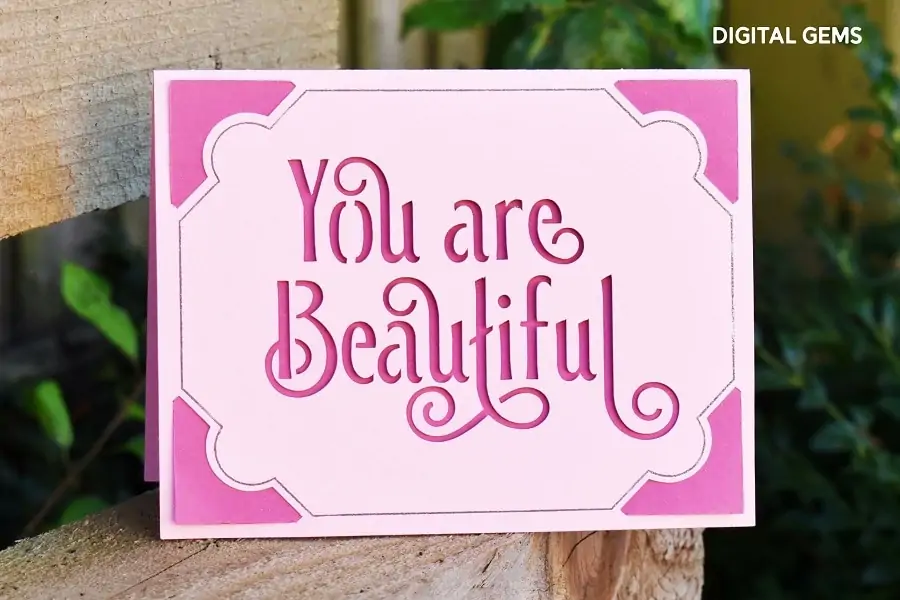 you are beautiful - an inspirational valentine card design for cricut