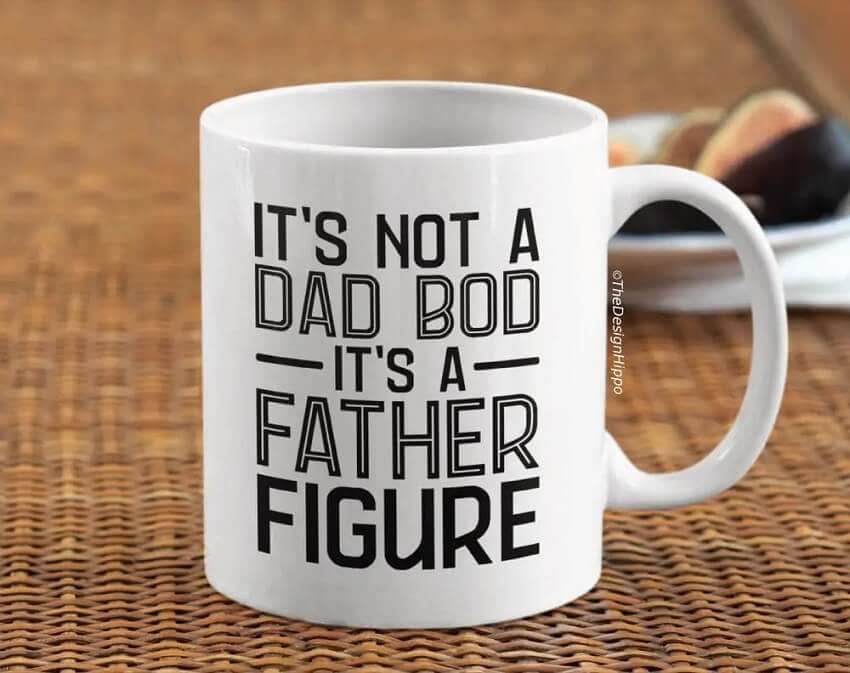 funny dad svg for father's day on a coffee mug made with cricut