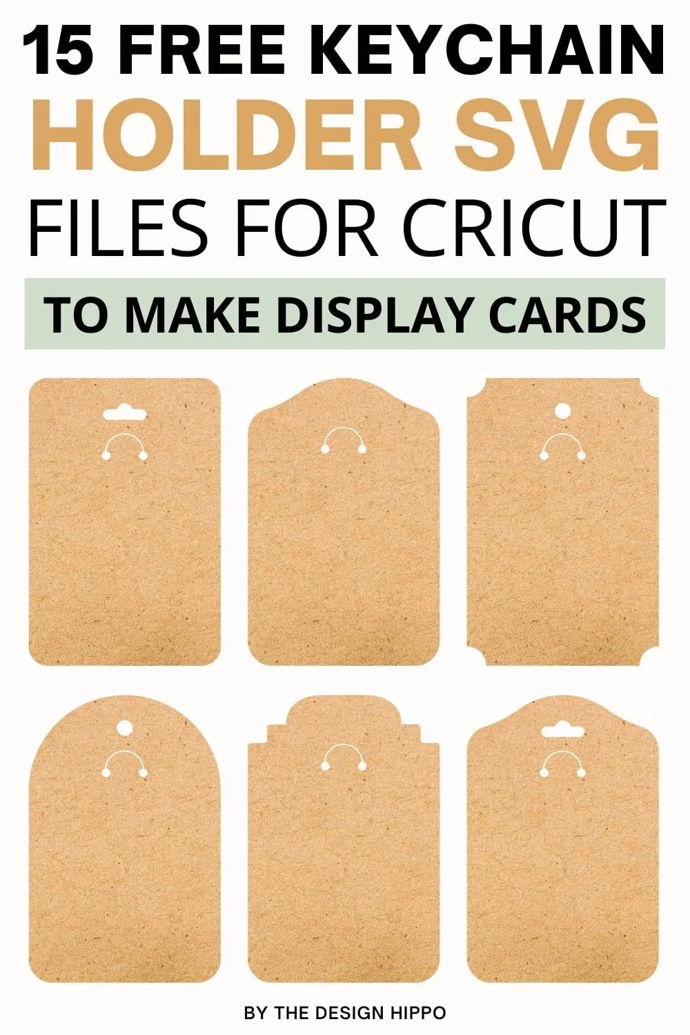 pinnable graphic displaying six free keychain display card templates for cricut along with a text on top