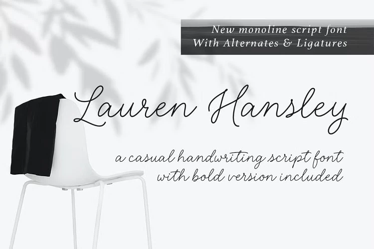 display of the best modern cursive font, Lauren Hansley.