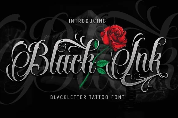 display most popular tattoo calligraphy font, Black Ink Font