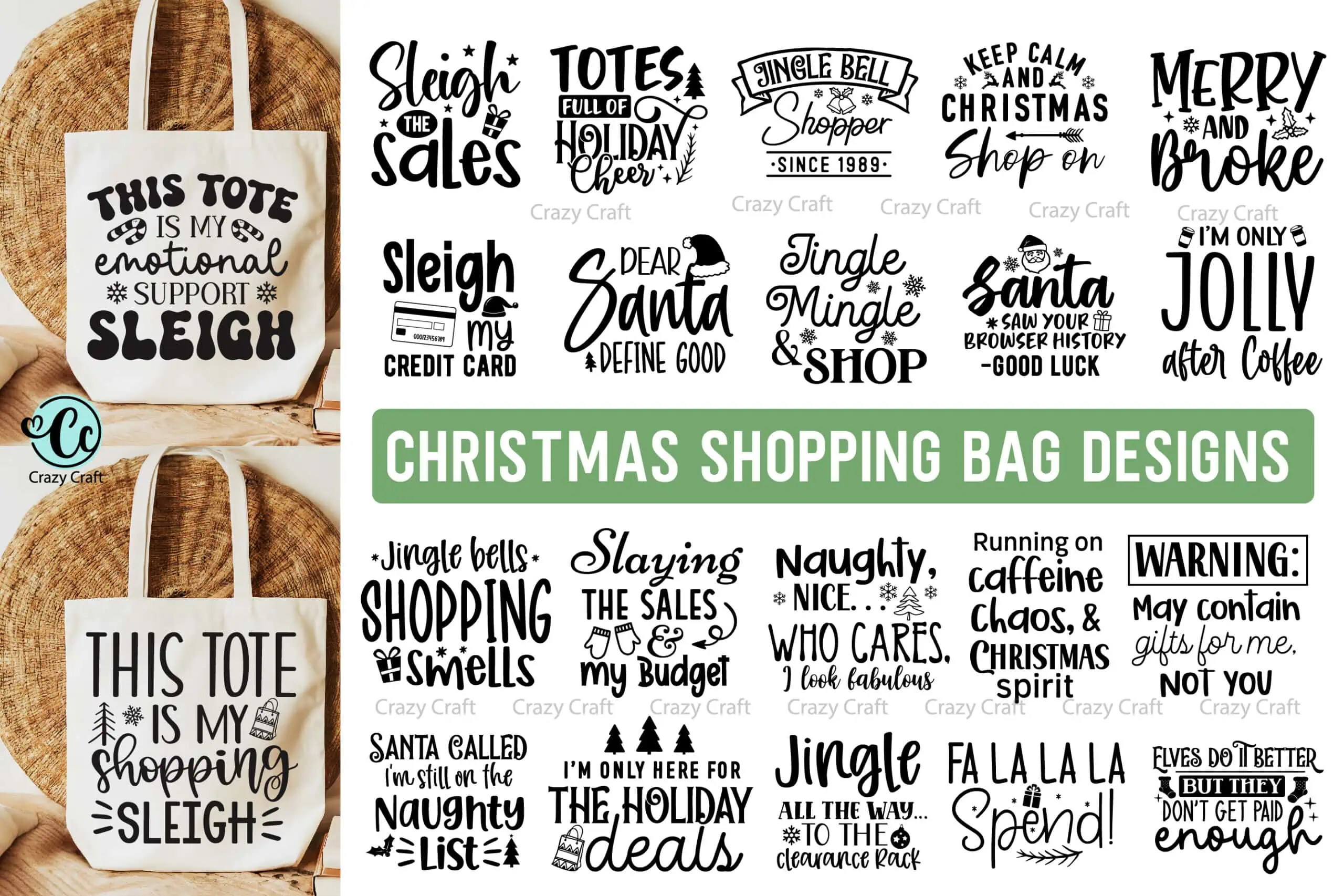 canvas tote bags with funny Christmas shopping sayings like This Tote Is My Shopping Sleigh
