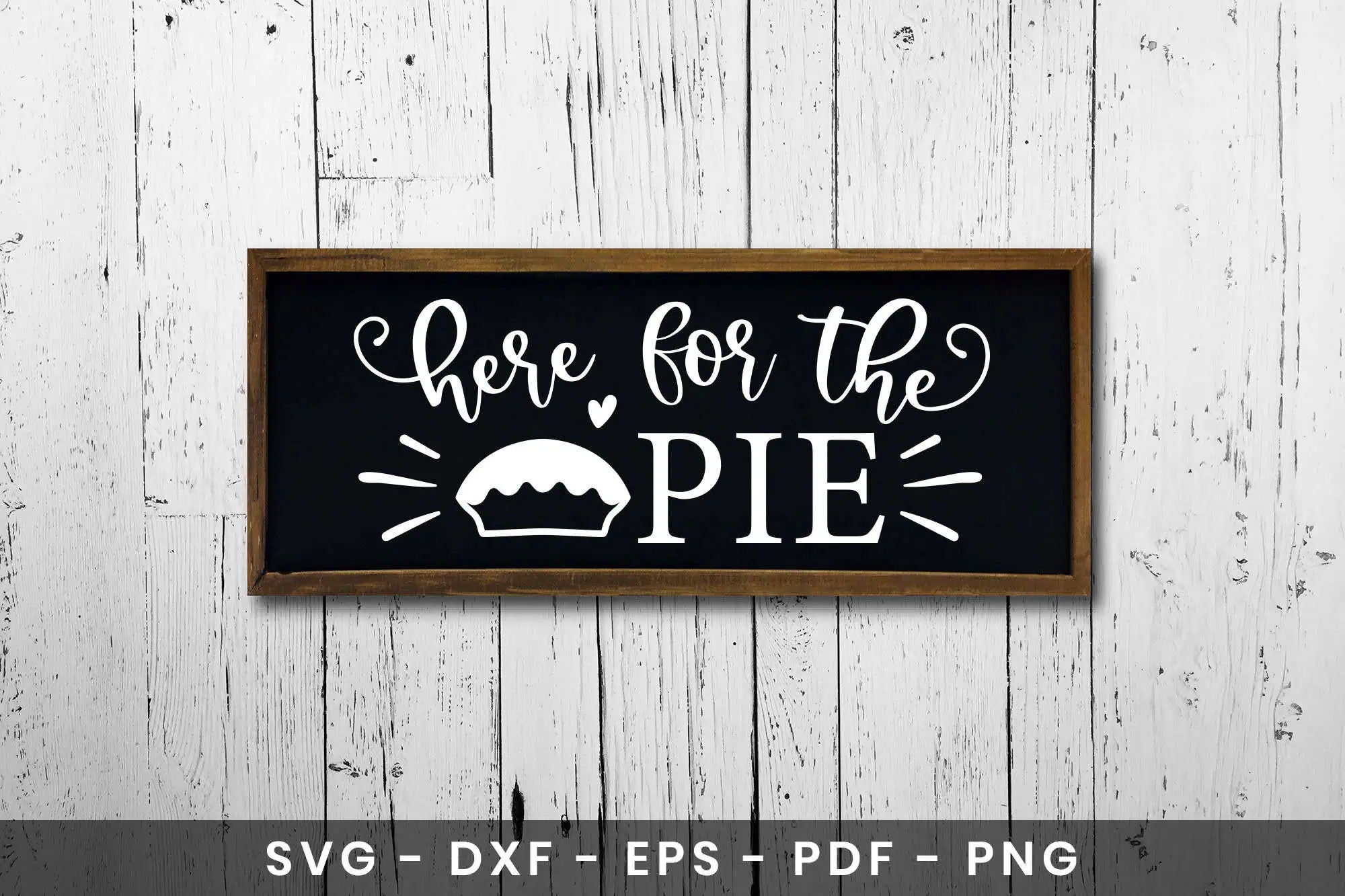 black wood sign with white letters that say Here for the pie