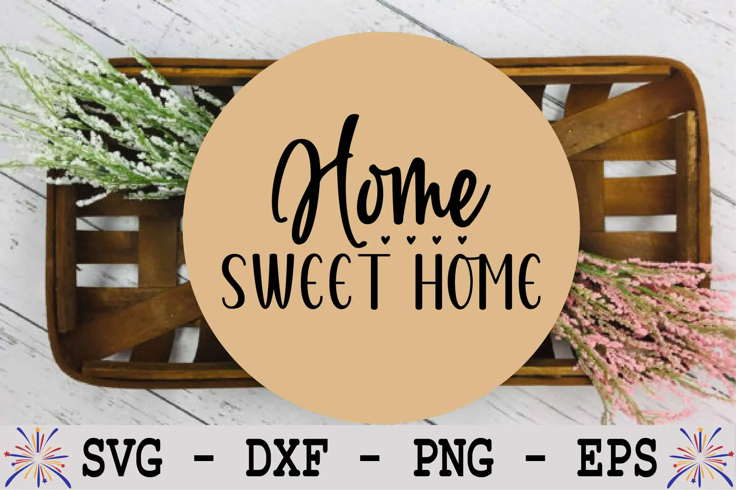 round tan wood sign that says home sweet home in a tray with lavender