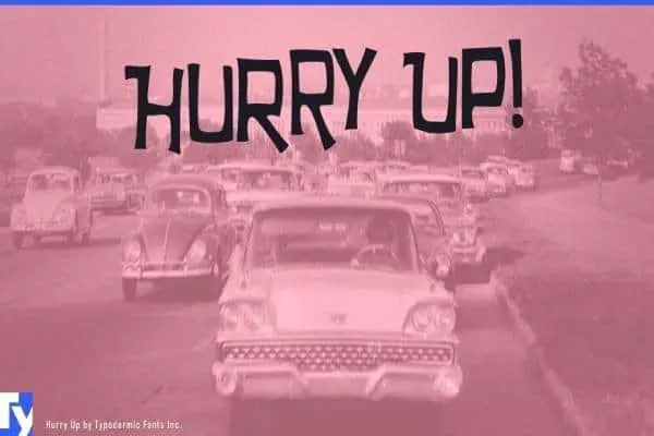 Hurry Up font preview from Creative Fabrica