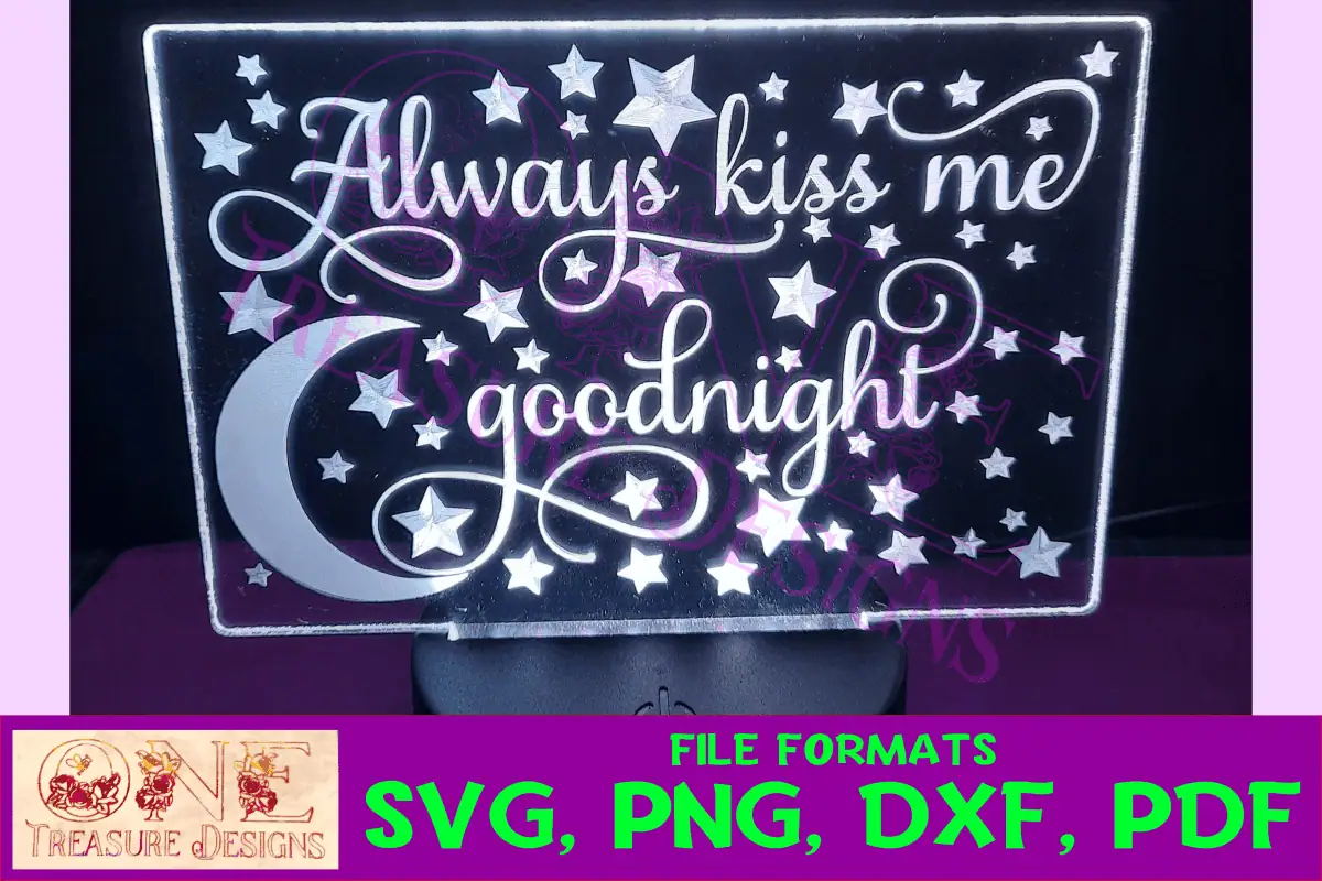 engraved acrylic plaque that says always kiss me goodnight with a crescent moon and stars