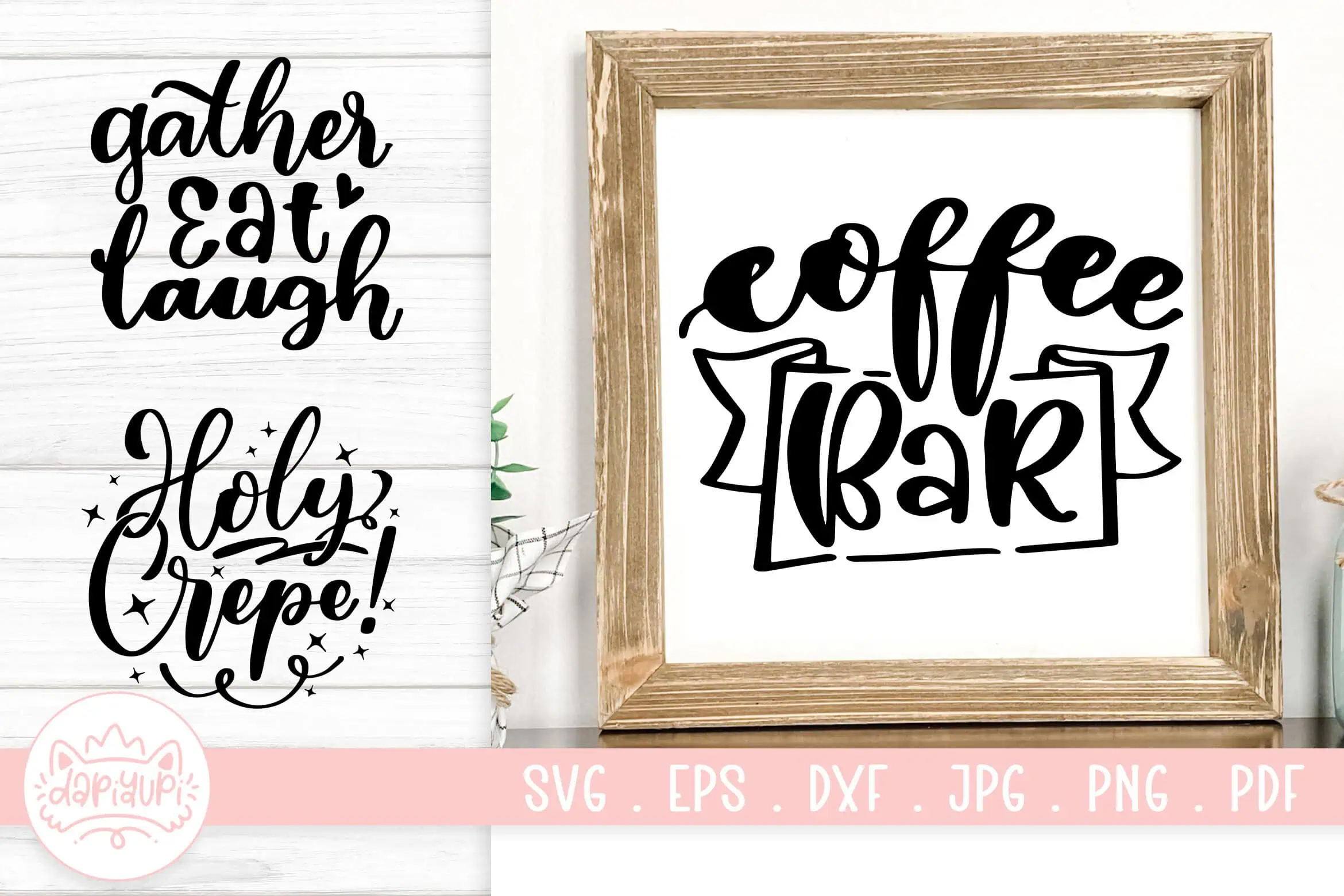framed coffee bar sign next to the kitchen quotes gather eat laugh and holy crepe