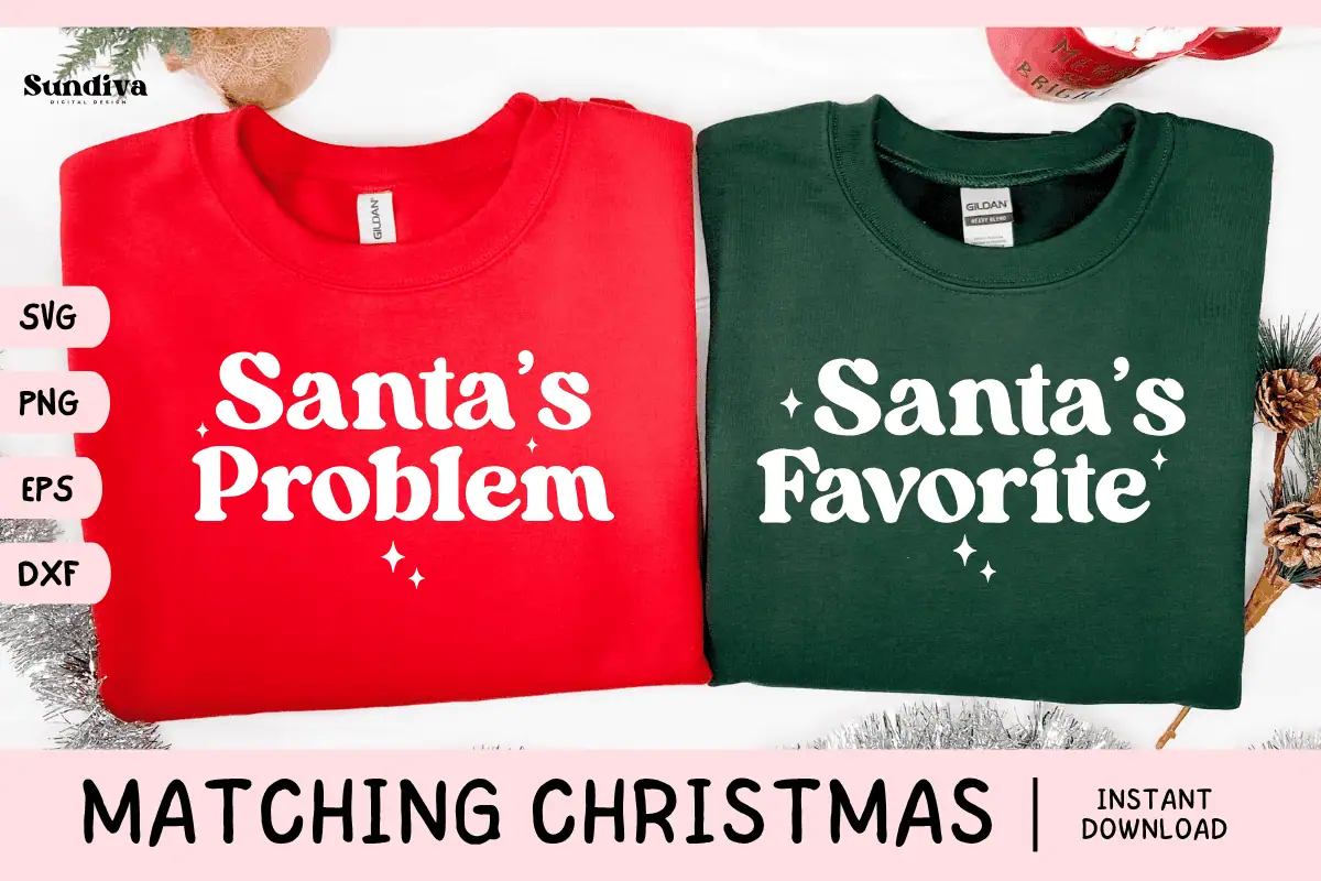 red sweatshirt that says Santa's Problem next to a green sweatshirt that says Santa's Favorite