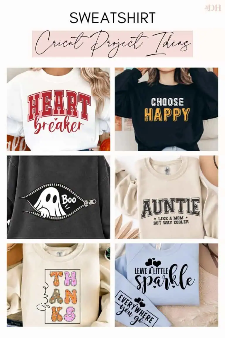 collage of Cricut sweatshirt ideas: a heart breaker varsity sweatshirt, a choose happy sweatshirt, a ghost in a zipper pocket sweatshirt, an auntie varsity sweatshirt, a give thanks fall sweatshirt and a leave a little sparkle sweatshirt