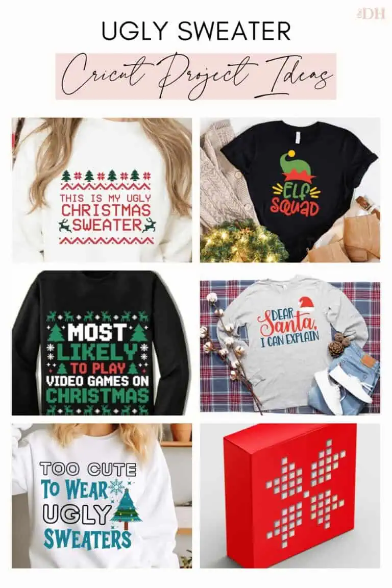 collage of Cricut ugly sweater ideas: a this is my ugly Christmas sweater sweatshirt, an elf squad shirt, a most likely to play video games on Christmas sweatshirt, a dear Santa I can explain shirt, a too cute to wear ugly sweaters sweatshirt and an ugly sweater favor box